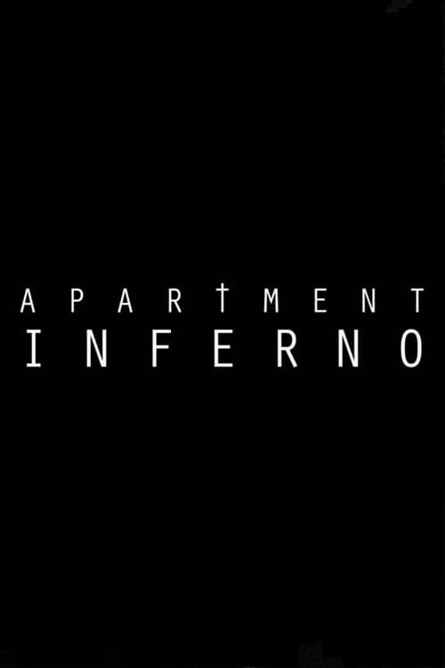 Apartment Inferno