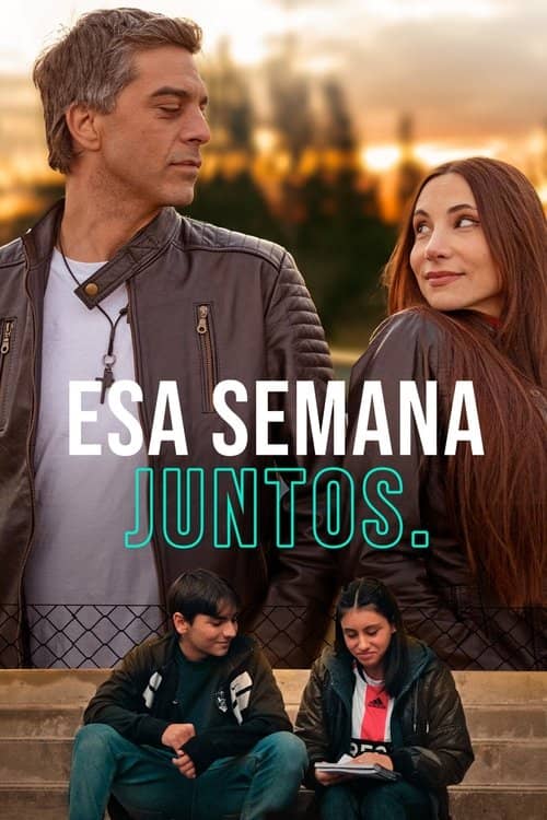 Esa semana juntos