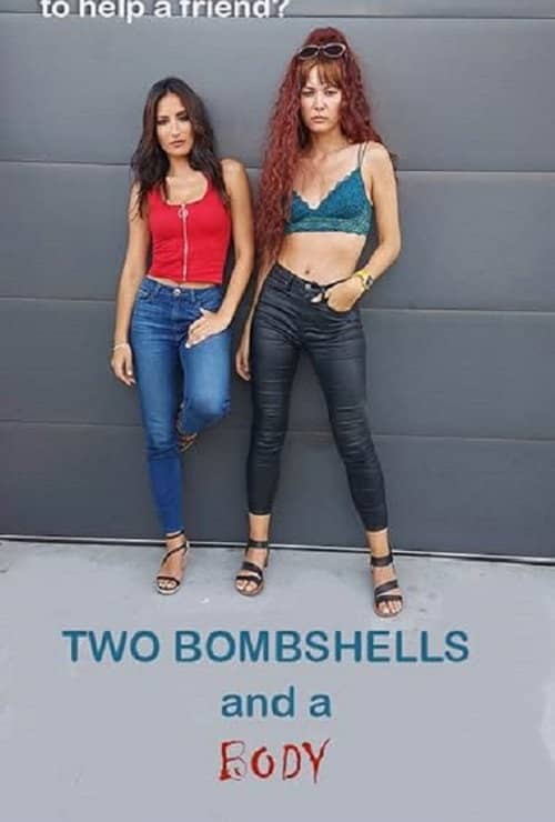 Two Bombshells and a Body