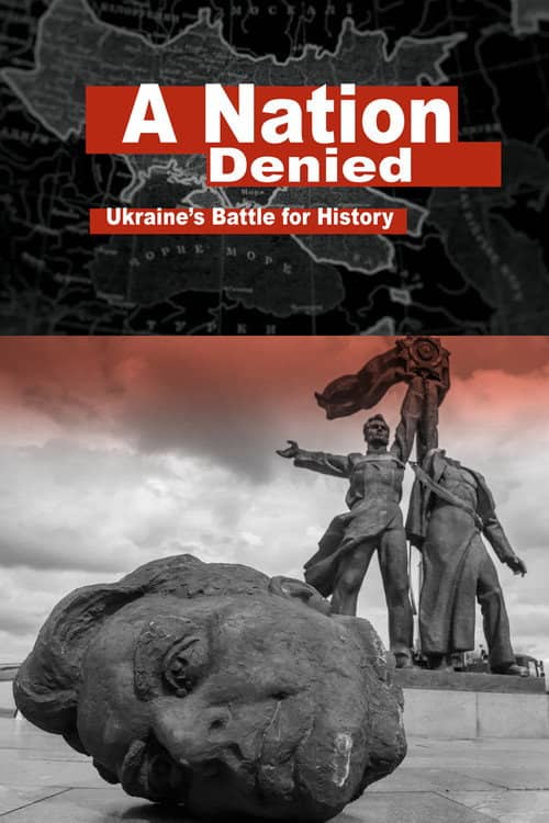 A Nation Denied: Ukraine's Battle for History