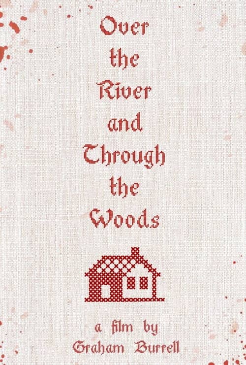 Over the River and Through the Woods