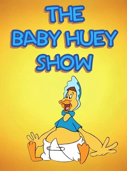 The Baby Huey Show