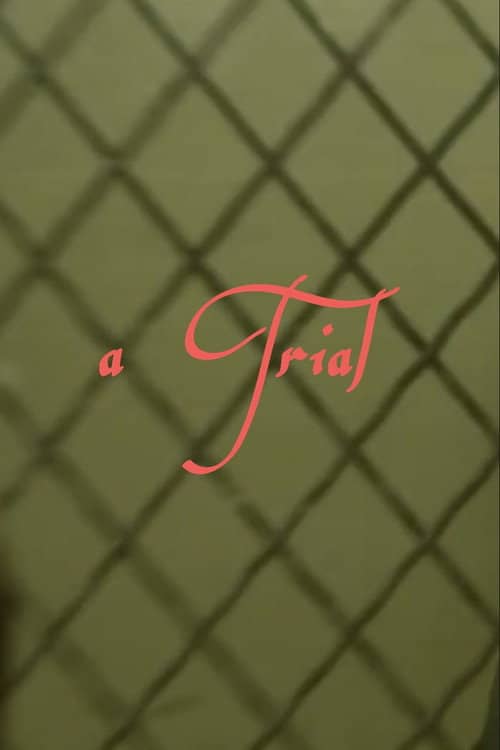 “A Trial”