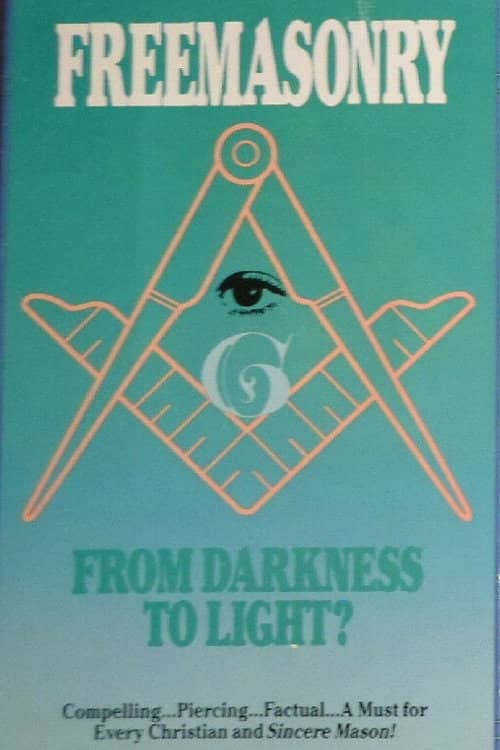 Freemasonry: From Darkness To Light?