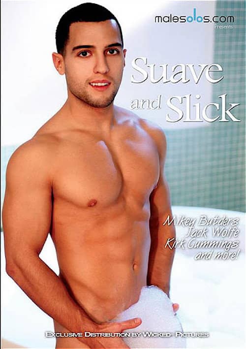 Suave and Slick