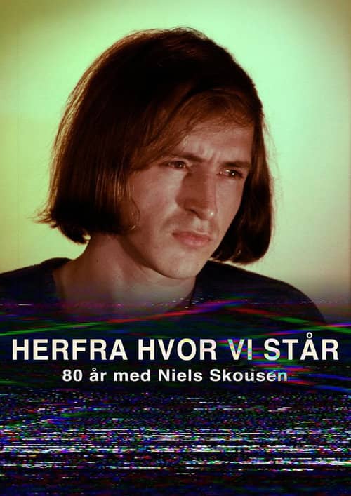 From Here Where We Stand - 80 years with Niels Skousen