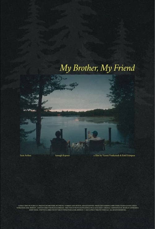 My Brother, My Friend