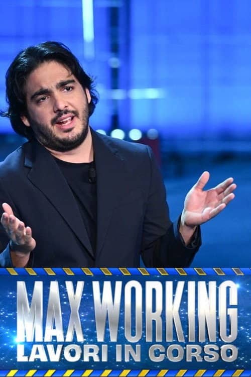 Max working - Lavori in corso