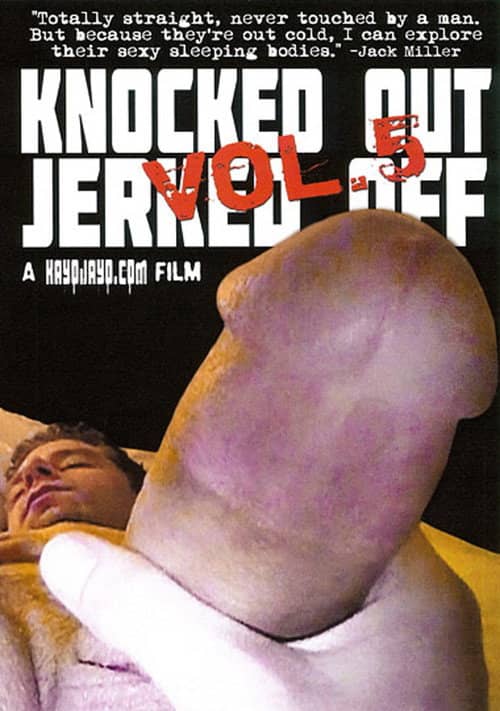 Knocked Out Jerked Off 5