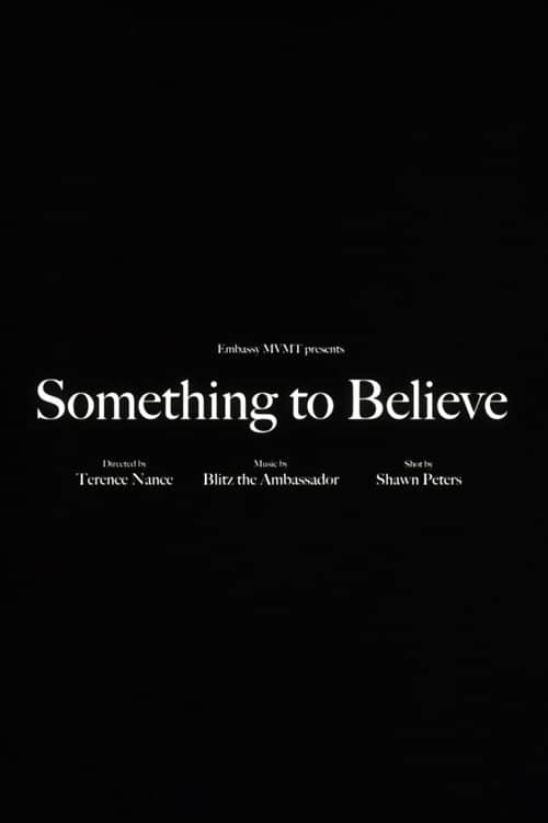 Blitz the Ambassador - Something to Believe