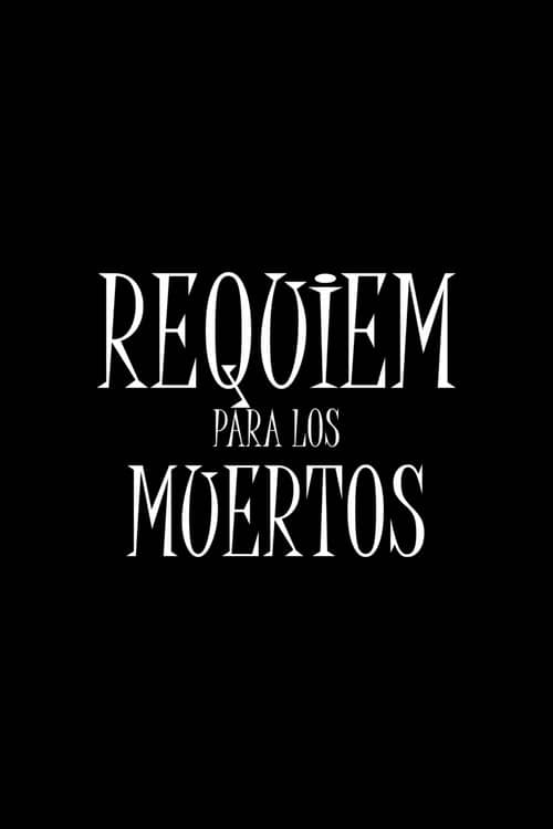 Requiem For The Deaths