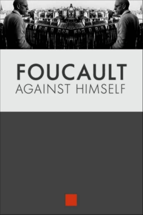Foucault Against Himself