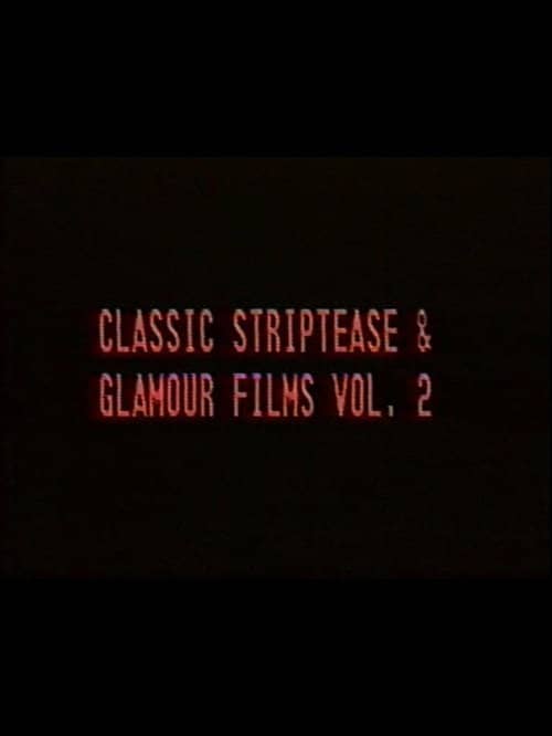 Classic Striptease and Glamour Films 02