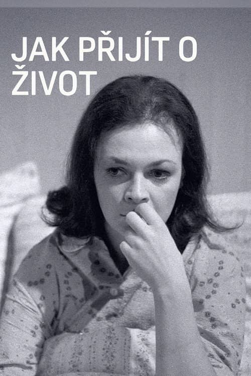 Jak přijít o život