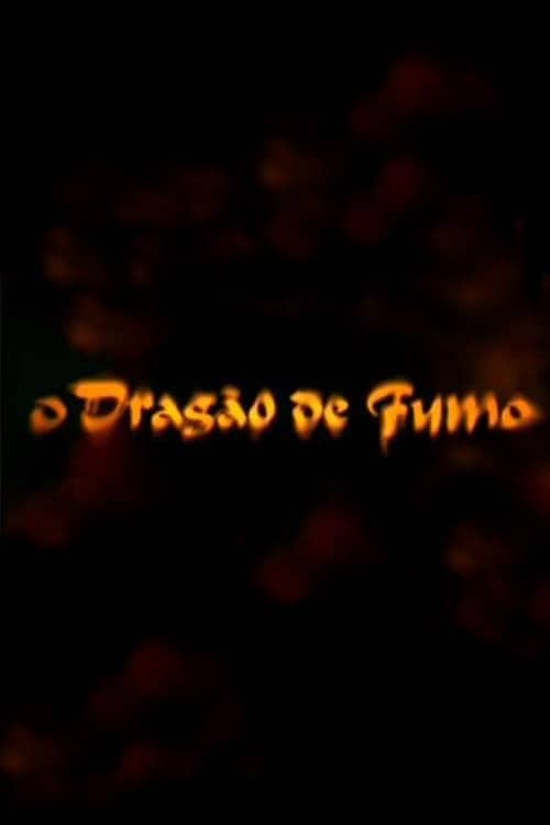 O Dragão de Fumo