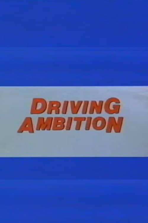 Driving Ambition