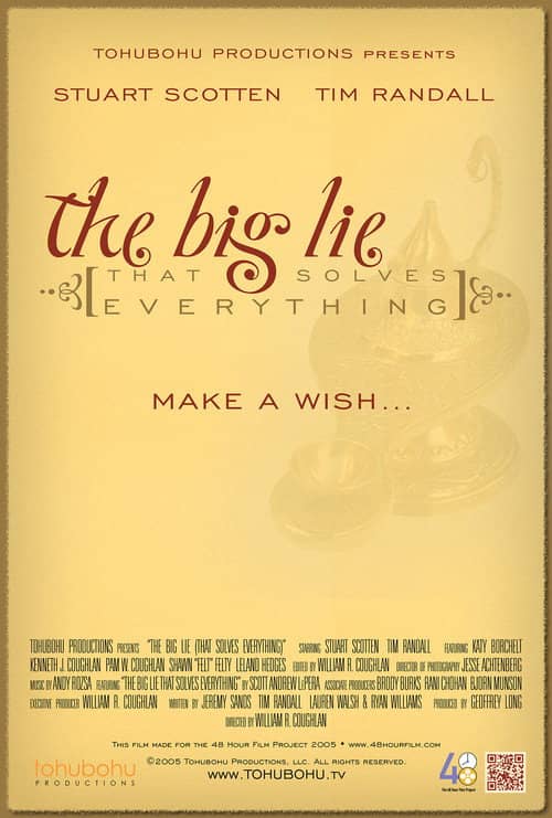 The Big Lie (That Solves Everything)