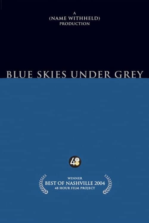 Blue Skies Under Grey