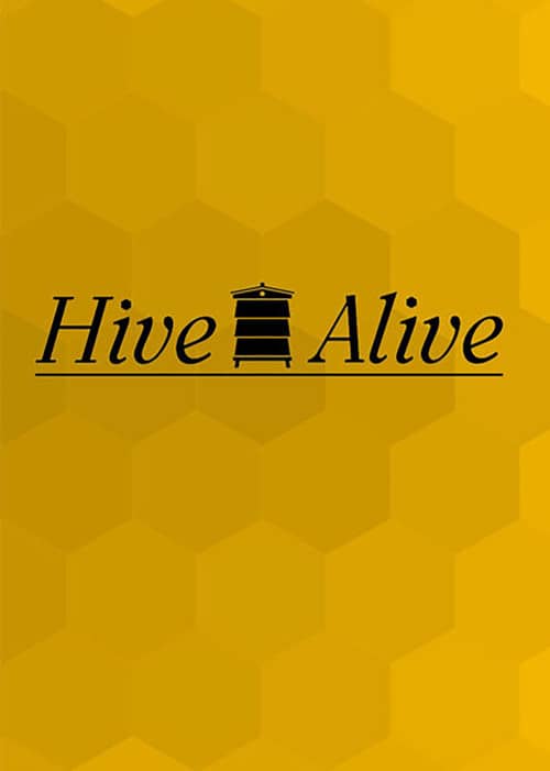 Hive Alive
