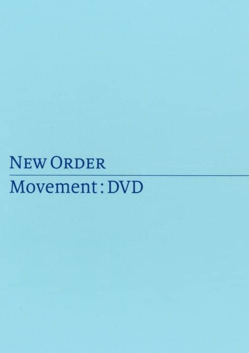 New Order: Movement