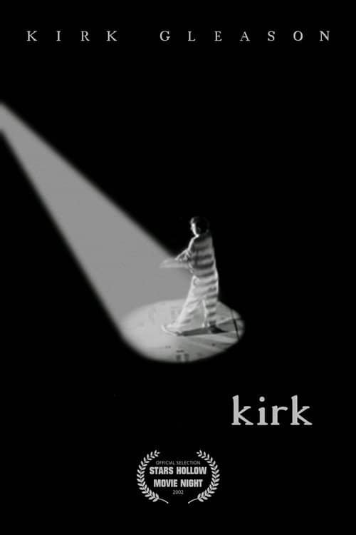 A Film by Kirk