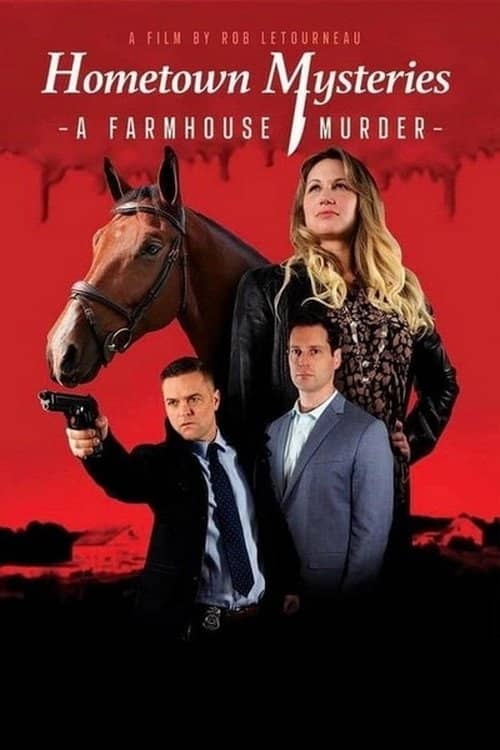 Hometown Mysteries: A Farmhouse Murder