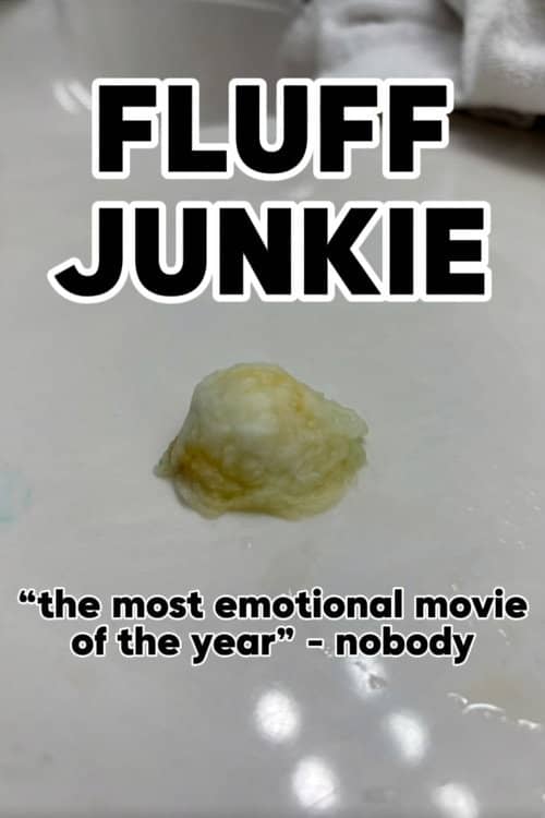 Fluff Junkie