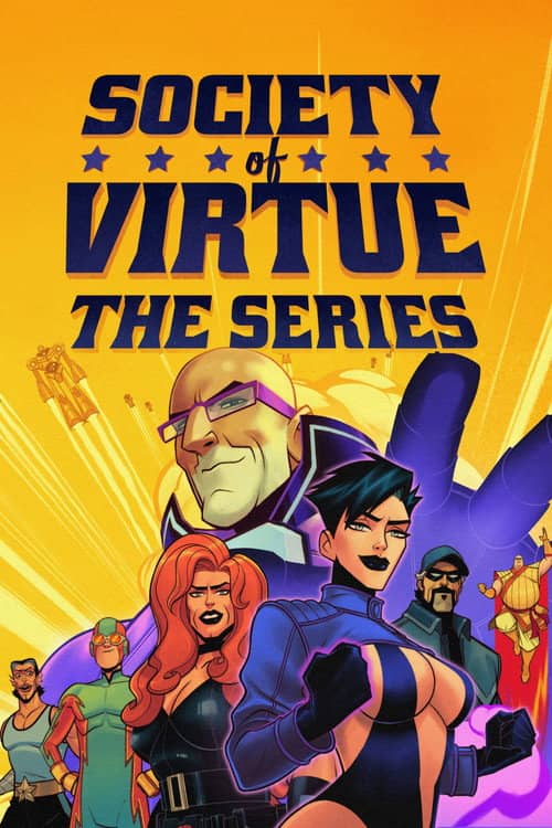 Sociedade da Virtude: A Série