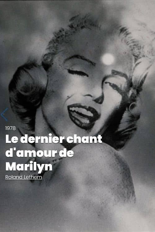 Marilyn's La(te)st Love Song