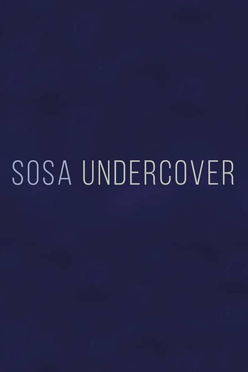 Sosa Undercover
