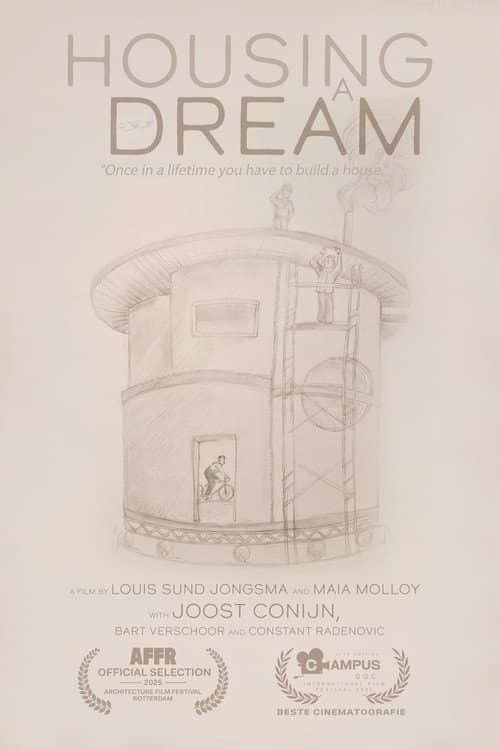 Housing a Dream