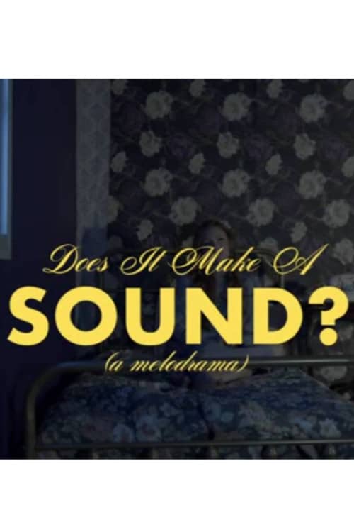 Does It Make A Sound?