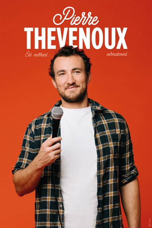 Pierre Thevenoux est marrant… Normalement