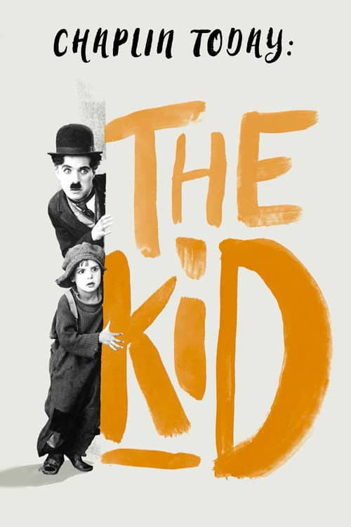 Chaplin Today: The Kid