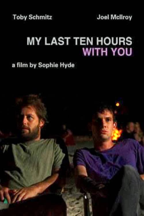 My Last Ten Hours with You