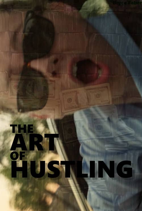 The Art of Hustling