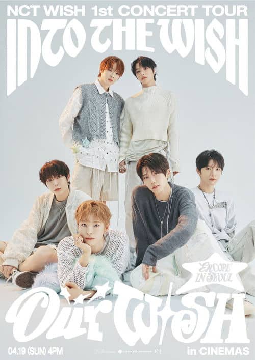 2026 NCT WISH 1st CONCERT TOUR ‘INTO THE WISH : Our WISH’ ENCORE IN SEOUL in CINEMAS