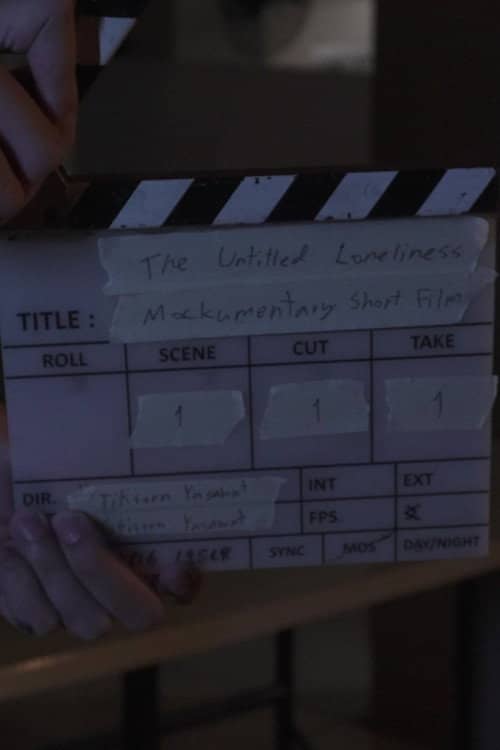 The Untitled Loneliness Mockumentary Short Film