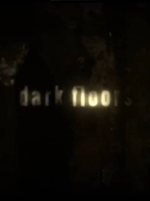 Dark Floors