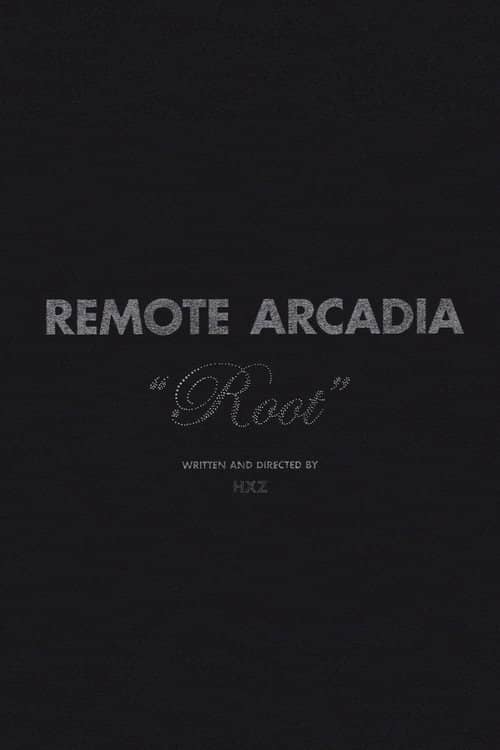 Remote Arcadia: Root