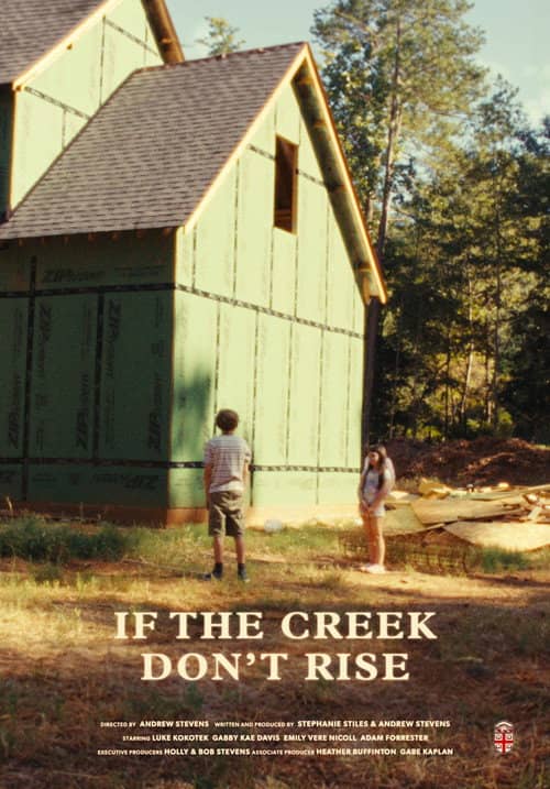 If the Creek Don't Rise