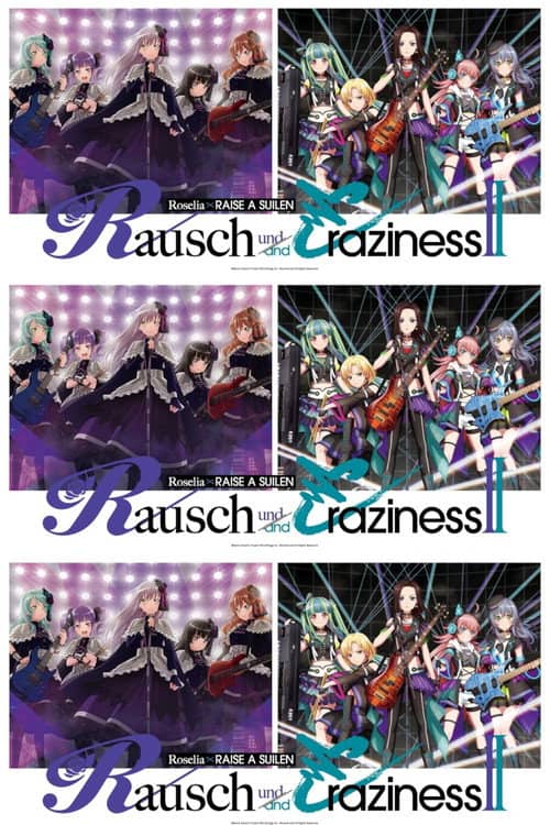 Roselia×RAISE A SUILEN Joint Live 「Rausch und/and Craziness II」