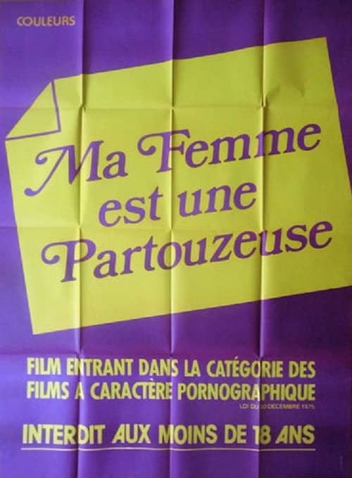 Ma femme est une partouzeuse