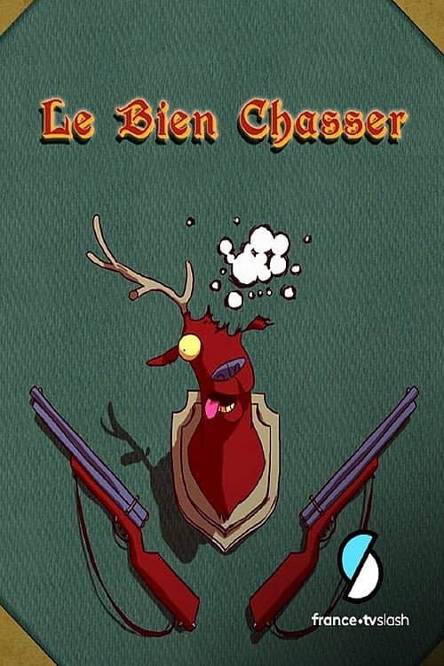 Le Bien Chasser