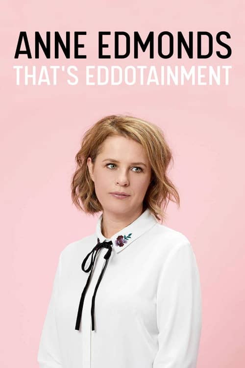Anne Edmonds: That's Eddotainment