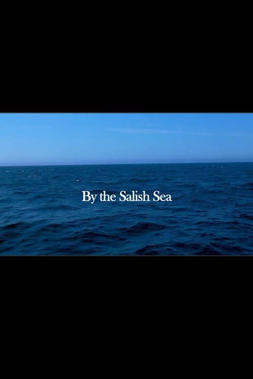 By the Salish Sea