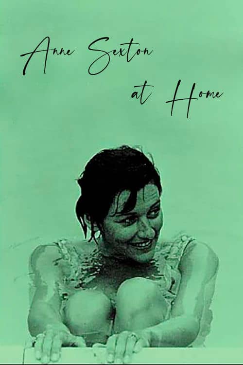 Anne Sexton at Home