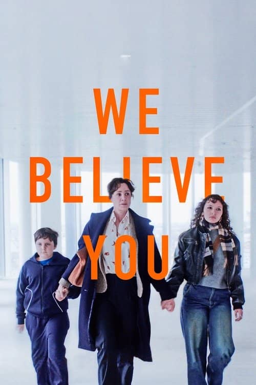 We Believe You