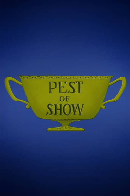 Pest of  Show
