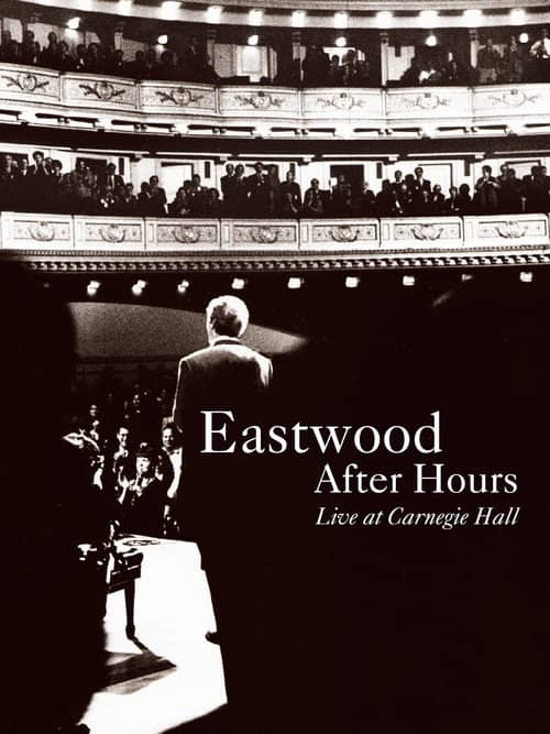 Eastwood After Hours: Live at Carnegie Hall